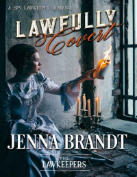 Jenna Brandt — Lawfully Covert