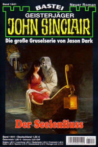 Dark, Jason — [John Sinclair 1441] • Der Seelenfluss