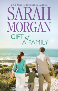 Sarah Morgan — Gift of a Family