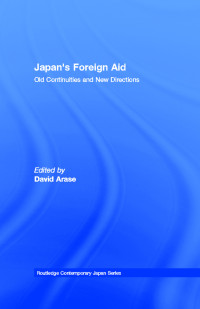 David Arase; — Japan's Foreign Aid