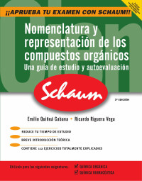 Quiñoá Cabana, Emilio (Author) — Nomenclatura y representación de los compuestos org´´ánicos: una guía de estudio y autoevaluación (2a. ed.)