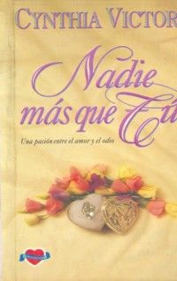 Cynthia Victor — Nadie Más Que Tú