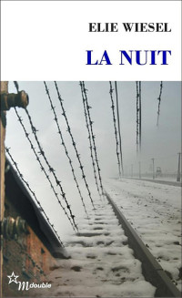 Elie Wiesel — La nuit