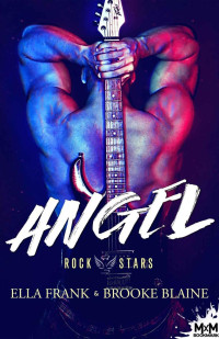 Ella Frank & Brooke Blaine — Rockstars T3 Angel