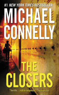 Michael Connelly — The Closers (Harry Bosch, #11; Harry Bosch Universe, #15)