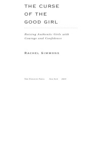 Rachel Simmons — The Curse of the Good Girl