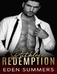 Eden Summers — Ruthless Redemption (Hunting Duet Book 2)