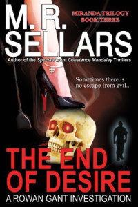 M. R. Sellars — The End of Desire 8