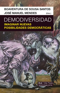 Boaventura da Sousa, José Manuel Mendes — Demodiversidad