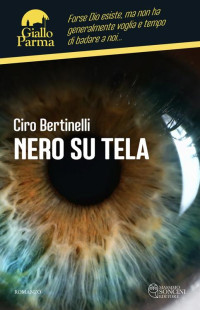 Ciro Bertinelli — Nero su Tela