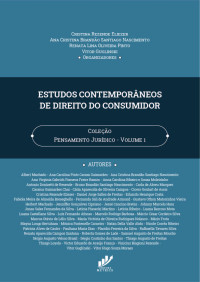 Cristina Rezende Eliezer, Ana Cristina Brandão Santiago Nascimento, Renata Lina Oliveira Pinto, Vitor Guglinski — Estudos contemporâneos de direito do consumidor