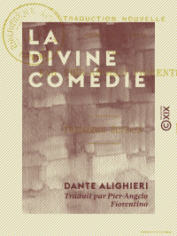 Dante Alighieri — La Divine Comédie