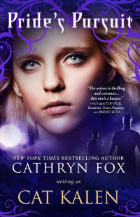 Fox, Cathryn — [Wolf's Pride 03] • Pride's Pursuit