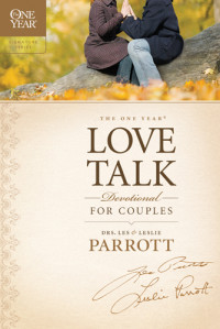 Parrott, Les., Parrott, Leslie. & Leslie Parrott — The One Year Love Talk Devotional for Couples