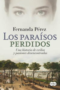 Fernanda Pérez — Los paraísos perdidos