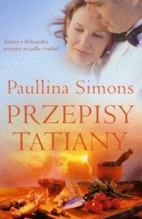 Paullina Simons — Przepisy Tatiany