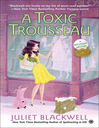 Juliet Blackwell — Witchcraft 08- A toxic trousseau