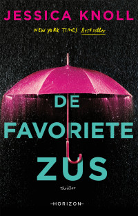 Jessica Knoll — De favoriete zus