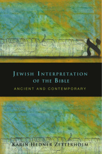 Zetterholm, Karin. — Jewish Interpretation of the Bible