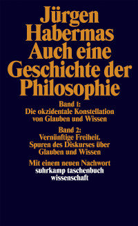 Habermas, Jürgen — Auch eine Geschichte der Philosophie