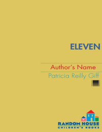 Patricia Reilly Giff [Giff, Patricia Reilly] — Eleven