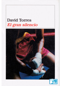 David Torres — El gran silencio