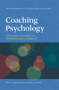 Vicki V. Vandaveer;Michael H. Frisch; & Michael H. Frisch — Coaching Psychology