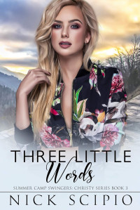 Nick Scipio — Three Little Words