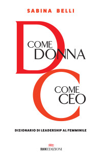 Sabina Belli — D come donna, C come CEO