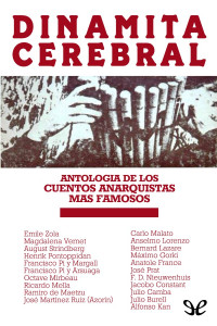 VV. AA. — Dinamita cerebral. Antología de los cuentos anarquistas más famosos 