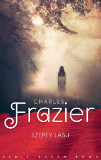 Charles Frazier — Szepty lasu