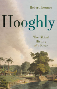 Robert Ivermee; — Hooghly