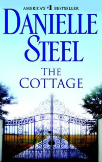 Danielle Steel — The Cottage