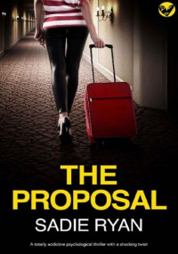 Sadie Ryan — The Proposal