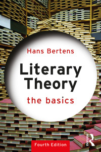 Hans Bertens; — Literary Theory: The Basics
