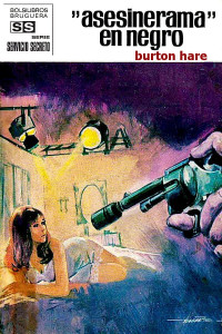 Burton Hare — «Asesinerama» en negro