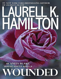 Laurell K. Hamilton — Wounded