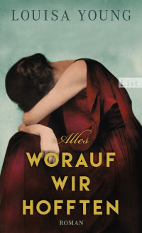 Young, Louisa — Alles, worauf wir hofften