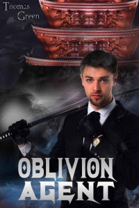 Thomas Green — Oblivion Agent