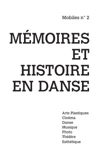 Isabelle Launay, Sylviane Pages — Mmoires et histoire en danse