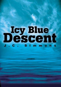 JC Simmons — Icy Blue Descent