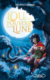 Laetitia Lajoinie — Lou et le pouvoir de la lune