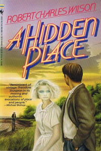 Robert Charles Wilson — A Hidden Place