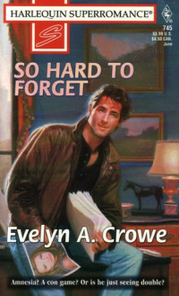 Evelyn Crowe — So Hard to Forget