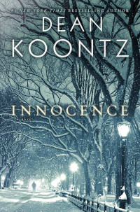 Dean Koontz — Innocence: A Novel