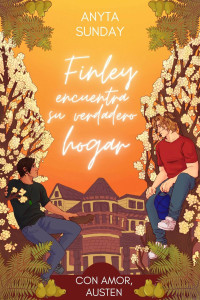 Sunday, Anyta — FINLEY ENCUENTRA SU VERDADERO HOGAR (CON AMOR, AUSTEN Nº 4)