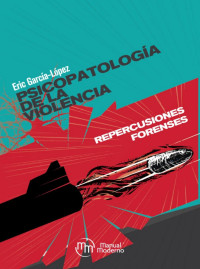 Eric García-López — Psicopatología de la violencia (Spanish Edition)