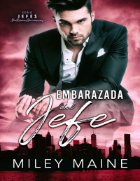 Miley Maine — Embarazada del jefe