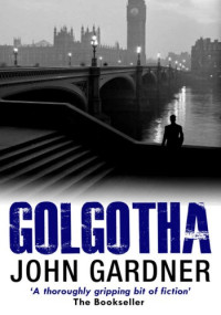 John Gardner — Golgotha