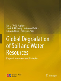 Rui et al — Global Degradation of Soil and Water Resources: Assessment and Regional Strategies on the Global Issue